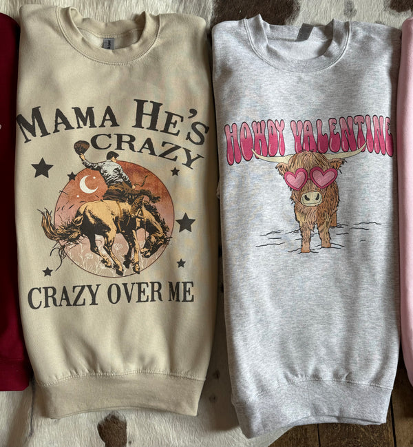 Mama He’s Crazy Crewneck