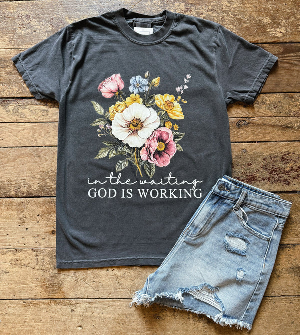 God Is Working Graphic Tee