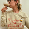 Espresso Martini Cocktail Club Crewneck