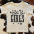 Let’s Go Girls Kids Tee