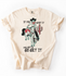 if You Want it Western Graphic Tee