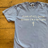 first of all, Jesus thinks I’m a delight Graphic Tee