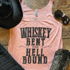 Whiskey Bent and Hell Bound Tank