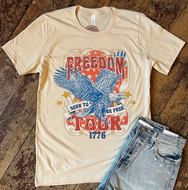 Freedom Tour 1776 “BORN TO BE FREE” Graphic Tee- Natural