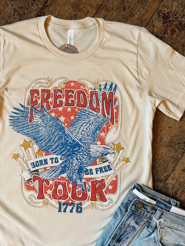 Freedom Tour 1776 “BORN TO BE FREE” Graphic Tee- Natural