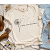 A Little More Dandelion Graphic Tee