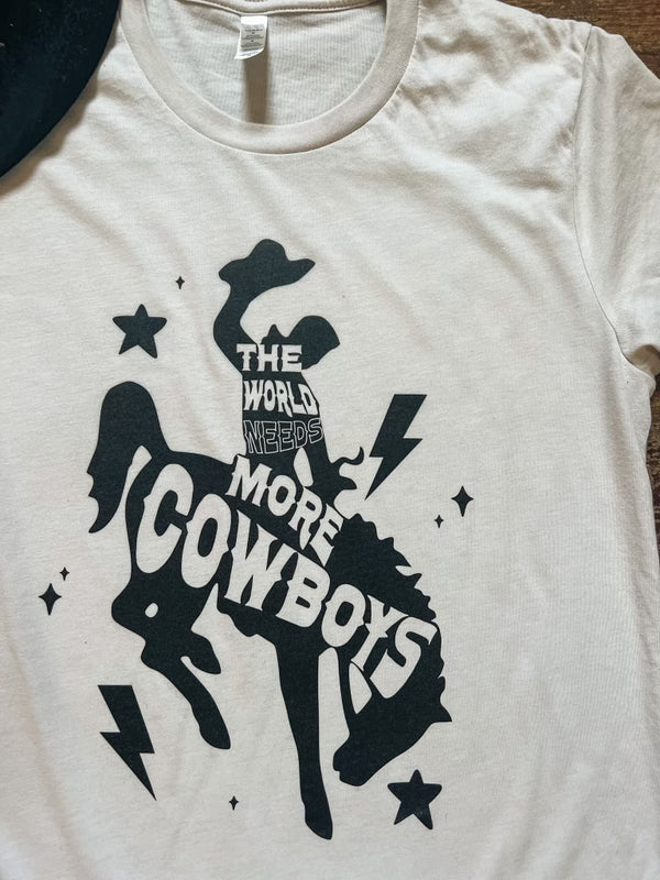 The World Needs More Cowboys Tee