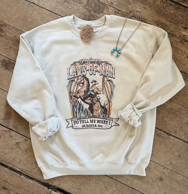 Don’t Need The Laws of Man Crewneck